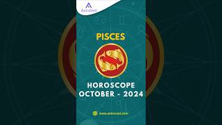 Pisces October 2024 Monthly Horoscope Predictions  October 2024 Horoscope  shortsfeed [upl. by Nivalc521]