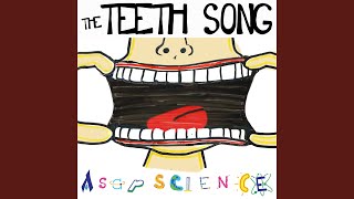 The Teeth Song [upl. by Akirre]