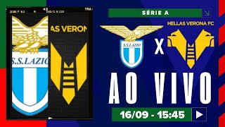 AO VIVO LÁZIO x VERONA  1609 NARRAÇÃO ANDRÉ CÉSAR  SÉRIE A ITÁLIA [upl. by Beaumont]