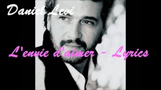 Daniel Levi  Lenvie daimer ♫ Lyrics Paroles Karaoké [upl. by Haff881]