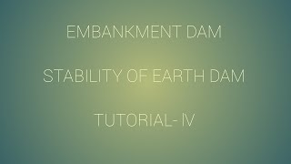 Embankment Dam Tutorial 4  Stability Analysis [upl. by Aihpos]