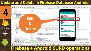 4 Update and Delete data in Firebase Database  Android [upl. by Ameekahs]