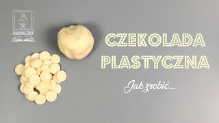 Akademia Tortu  Jak zrobić czekoladę plastyczną [upl. by Asus]