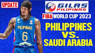 GILAS PILIPINAS vs SAUDI ARABIA Mens 5x5 Basketball Game Schedule Today August 29 2022 [upl. by Polik]