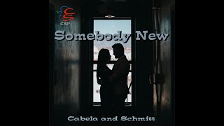 Somebody New lyric video by Cabela and Schmitt [upl. by Ahsaele544]