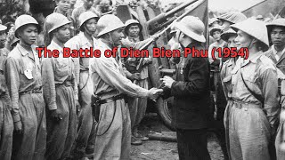 The Battle of Dien Bien Phu 1954 [upl. by Wessling929]