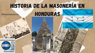 Historia de la Masonería en Honduras [upl. by Rudy404]