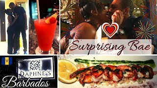 Surprising Boyfriend for his Birthday  Daphnes Restaurant Barbados [upl. by Asnerek242]