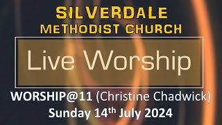 LiveStream  WORSHIP11 Christine Chadwick 14th July 24 11am [upl. by Oza936]