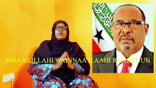 INNAA LILLAHI WAINAA ILAAHI RAAJICUUN AHMED MOHAMED MOHAMUUD SIILAANYO ALAHA UNAXARIISTO AAMIIN [upl. by Coussoule18]