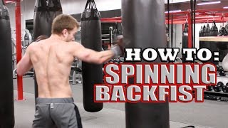 How to Do a Spinning Back Fist  Kickboxing Lessons [upl. by Anaiuq414]