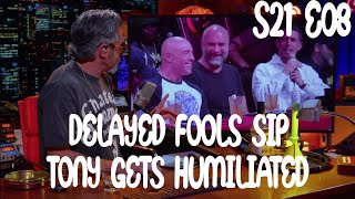 Joe Rogan Humiliates Tony Live  Delayed Fools Sip feat Kurt Metzger [upl. by Sedruol]