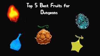 GPO Top 5 Best Fruits For Dungeons [upl. by Dis994]