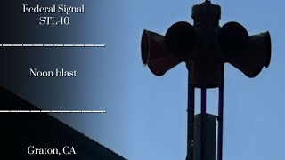 Federal Signal STL10 Siren Test  Noon Blast  Graton CA  11224 [upl. by Kort233]