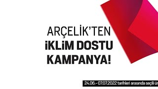 Arçelik’ten İklim Dostu Kampanya [upl. by Aisinut]