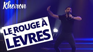 Le rouge à lèvres  60 minutes avec Kheiron [upl. by Psyche]