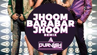 Jhoom Barabar Jhoom Remix DJ Purvish  Abhishek Bachchan Bobby Deol  Preity Zinta Lara Dutta [upl. by Hastie]