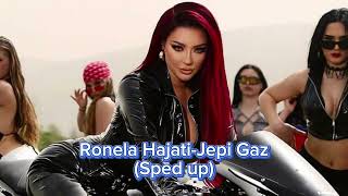 Ronela HajatiJepi Gazsped up [upl. by Ailyt]