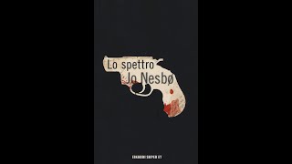 Recensione Lo Spettro di Jo Nesbo opinione analisi commento review JoNesbo [upl. by Herculie]