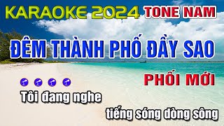 Đêm Thành Phố Đầy Sao Karaoke Tone Nam  Beat Chuẩn  Minh Điệp Organ [upl. by Urana529]