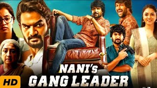 Nanis Gang Leader Full Movie In Hindi Dubbed  1080p HD Facts  Nani Priyanka Mohan Kartikeya [upl. by Falk]