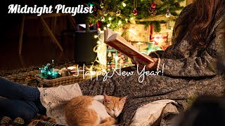 Midnight Playlist A Peaceful Christmas Playlist for a Cozy Night 🎄 Happy New Year 2022 [upl. by Vershen]