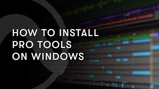 How to Install Pro Tools on Windows [upl. by Lilli187]