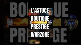 L’ASTUCE PAY2WIN warzone callofduty blackops6 shop prestiges masterprestige warzonetips [upl. by Trebleda]