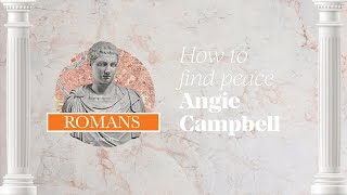 How to find Peace with Angie Campbell [upl. by Groome]