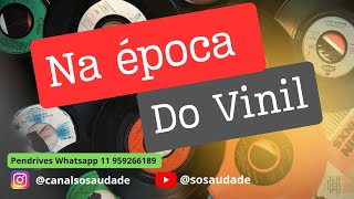 Na época do Vinil  as melhores nacionais anos 60 70 80 90 [upl. by Cyrilla]