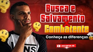 Quais são as diferenças da QBMP Busca e salvamento para o combatente [upl. by Netsruk964]