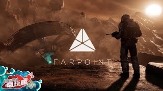 PSVR《極點 Farpoint》已上市遊戲介紹 [upl. by Ohcamac]