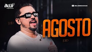 XAND AVIÃO AGOSTO 2023  MÚSICAS NOVAS REPERTÓRIO ATUALIZADO CD NOVO [upl. by Petulah]