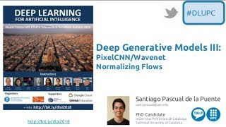 PixelCNN Wavenet Normalizing Flows  Santiago Pascual  UPC Barcelona 2018 [upl. by Inan]