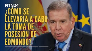 ¿Cómo se llevaría a cabo la toma de posesión de Edmundo González tras su regreso a Venezuela [upl. by Nnahsal]