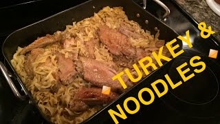 Turkey amp Noodles [upl. by Ryter322]