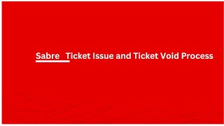 Sabre Ticket Issue and Ticket Void Process [upl. by Akiemaj]