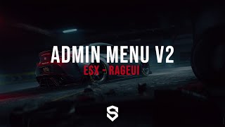 FiveM  RageUI Admin Menu V2 [upl. by Ahasuerus]