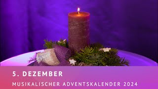 5 Dezember MusikalischerAdventskalender2024 [upl. by Hazel]