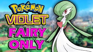 Pokémon Violet Nuzlocke  Fairy Type Only [upl. by Alhahs]