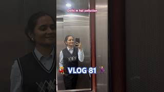 Delhi m pollution😒  subha udhne m hoti hai problem ☹️🙁😕 minivlog81  shorts vlog office [upl. by Rubma]