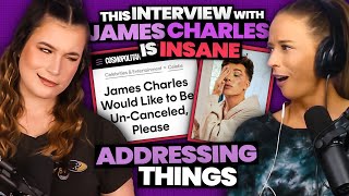 This James Charles Interview Is BAD amp Addressing Our Last Episode…Ep 62 [upl. by Notneuq]