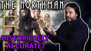 Is The Northman The Most Historically Accurate Viking Film Well [upl. by Dubois]