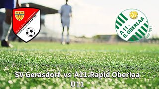 SV Gerasdorf vs A11 Rapid Oberlaa U11 [upl. by Arley158]