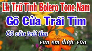 Karaoke Liên Khúc Trữ Tình Bolero Tone Nam  Gõ Cửa Trái Tim  Chiếc Áo Bà Ba [upl. by Haelem]