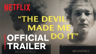 THE DEVIL ON TRIAL  Official Trailer  Netflix [upl. by Isdnil]