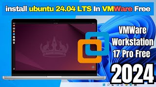 how to install Ubuntu  24041 LTS  Linux On windows 10  11 using VMware Workstation 17 Pro [upl. by Dnalon348]