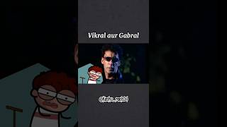 Vikral Aur Gabral  shorts notyourtype anime viral vikral gabral starplus rgbucketlist [upl. by Refynnej357]