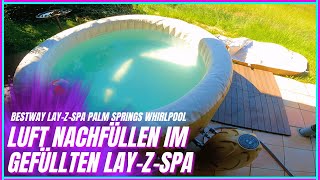 Deinen Whirlpool im gefüllten Zustand mit Luft nachfüllen  Bestway LayZSpa Miami Palm Springs [upl. by Lazor494]