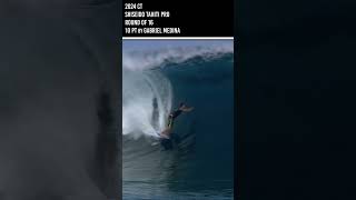 Gabriel Medina 2024 Shiseido Tahiti Pro 10 shorts [upl. by Aleik]